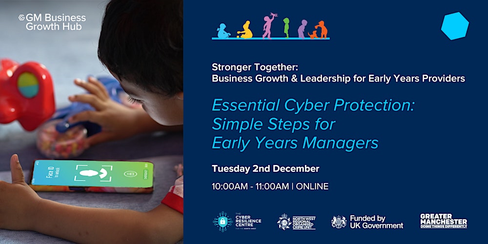Essential Cyber Protection: Simple Steps for Early Years Managers