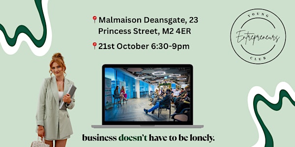 Young Entrepreneurs Club - Manchester
